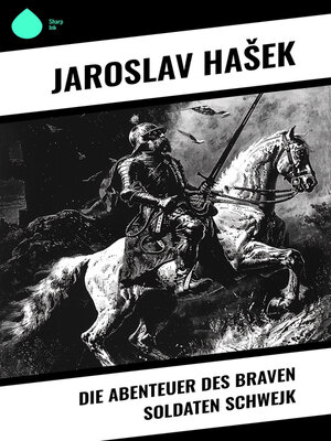 cover image of Die Abenteuer des braven Soldaten Schwejk